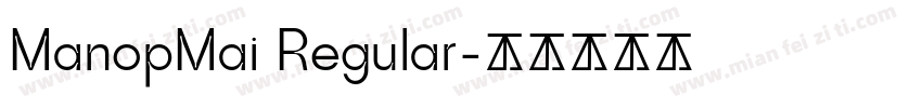 ManopMai Regular字体转换